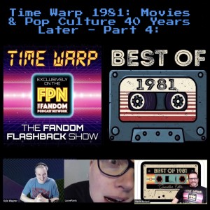 Time Warp 1981: Movies & Pop Culture 40 Years Later. Part 4. July & August. Mad Max 2, Escape from New York, Condorman, Heavy Metal  & More!