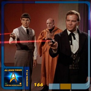 All Good Things: A Star Trek Universe Podcast Ep. 166 Control Pt. 5 TOS Return of the Archons