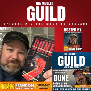 The Mullet Guild: Episode #6 The Machine Crusade