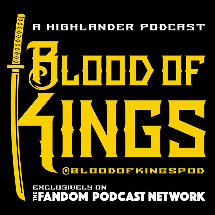 Blood of Kings 077: The Highlander Animated Series: The Courage Of Love and The Set up