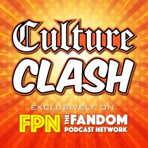 Culture Clash 127: The Real Co-Host's return in time for THE ENDGAME!