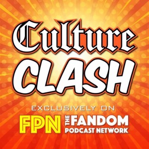 Culture Clash 211: Fandom Hall of Fame The Monsters of Movies & TV!