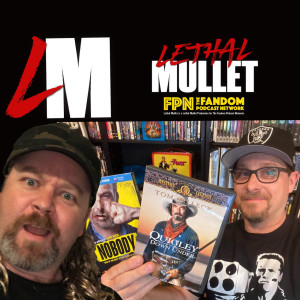 Lethal Mullet Podcast: Episode #110: Quigley & Nobody Down Under