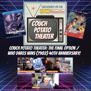 Couch Potato Theater: The Final Option / Who Dares Wins (1982) 40th Anniversary!