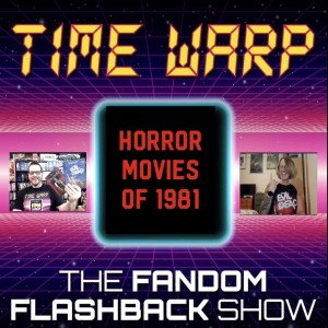 Time Warp: Horror Movies Of 1981 - A Breakout Year For Horror Films. Many from the ”Video Nasty” List.