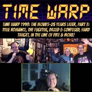 Time Warp: 1993: The Movies - 25 Years Later: Part 3. True Romance, The Fugitive, Dazed and Confused, Hard Target, In the Line of Fire ... and more!