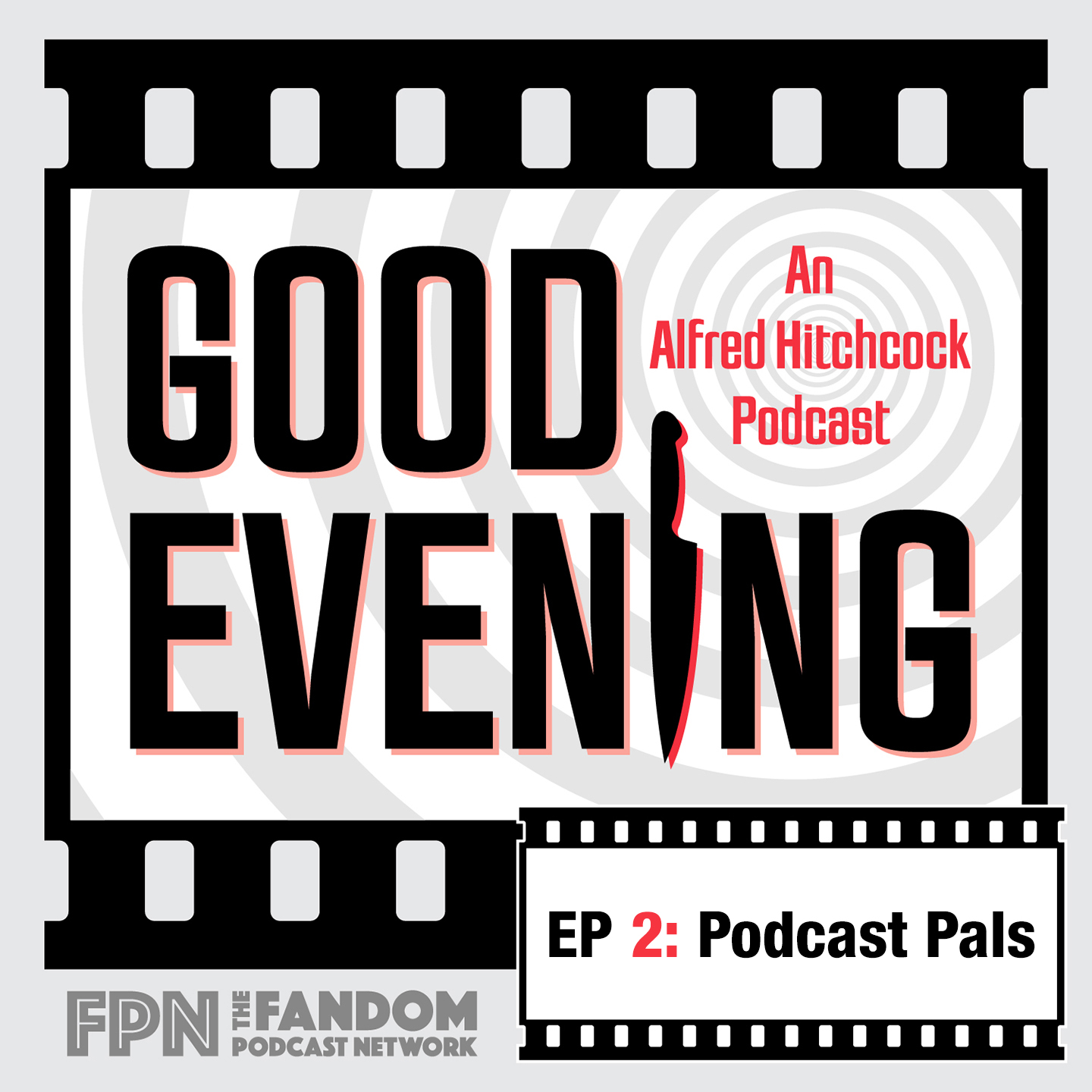 Good Evening Episode 02: Podcast Pals