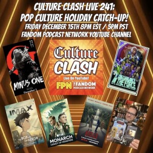 Culture Clash 241 Holiday Pop Culture Catch-Up