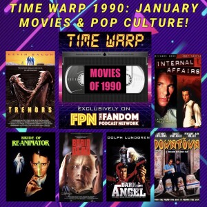 Time Warp 1990: January - Movies & Pop Culture!