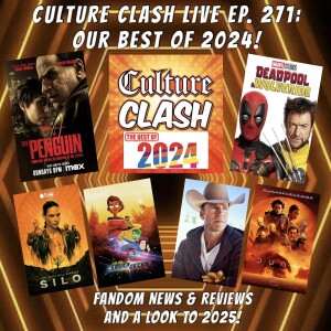 Culture Clash Live 271 Our Best of 2024