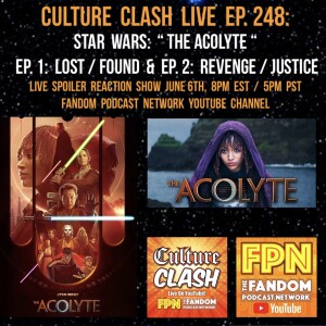 Culture Clash Live EP. 248: Star Wars: 