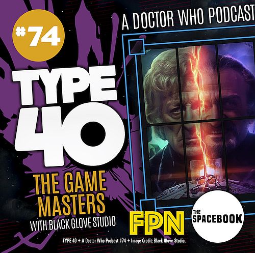 Type 40 A Doctor Who Podcast Episode 80 Kklak Uncovered