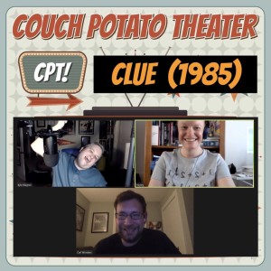 Couch Potato Theater: Clue (1985)