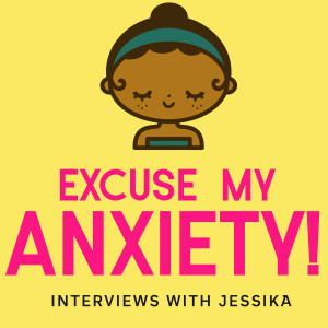 Episode 2 Understanding Anxiety