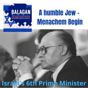 A Humble Jew - The story of Menachem Begin w. Dr. Avi Shilon