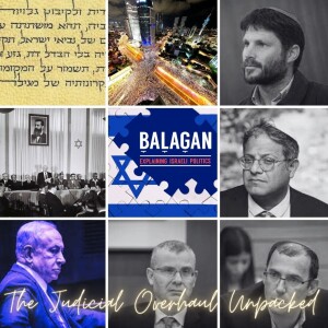 Episode 3 - What happened to the hyphen. The Religious Zionism and Judicial Overhaul with Ohad Merlin