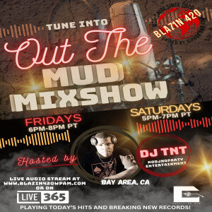 DJ TNT OUT THE MUD MIXSHOW S2 E2