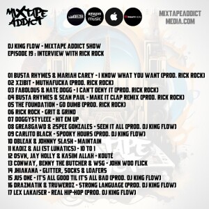 Mixtape Addict with Rick Rock Episode 19