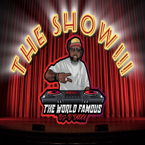 The Show Podcast Dj DDoxx