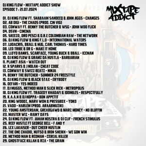 Dj King Flow Mixtape Addict Show 7