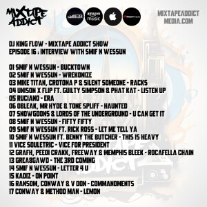 Mixtape Addict show 16 Smif N Wessun