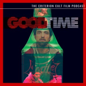 Ep 87 (After Hours/Good Time)