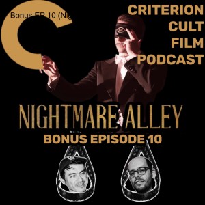 Bonus EP 10 (Nightmare Alley)