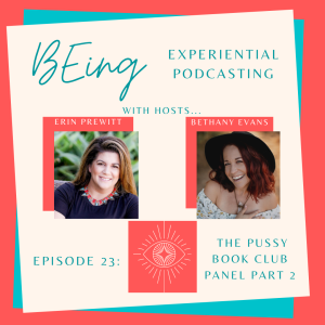 EPISODE 23: The Pussy Book Club Panel Part 2