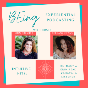 INTUITIVE HITS: Bethany & Erin Read Zahava, a Listener of the Podcast!