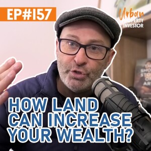 How Land Can Increase Your Wealth?