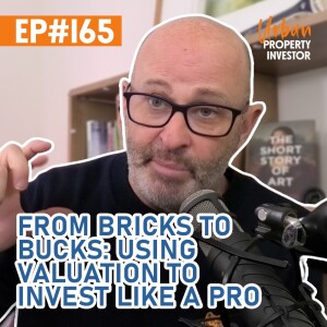 From Bricks to Bucks: Using Valuation To Invest Like A Pro