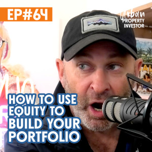 How To Use Equity to Build Your Portfolio