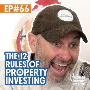 The 12 Rules of Property Investing