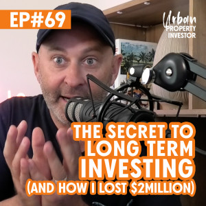 The Secret to Long Term Investing (and how I lost $2million)