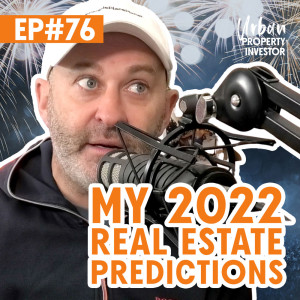 My 2022 Real Estate Predictions