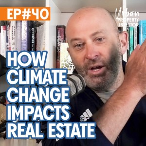 How Climate Change Impacts Real Estate
