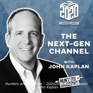 1. Hunters and Unicorns - 202020 Mastery Mission - John Kaplan