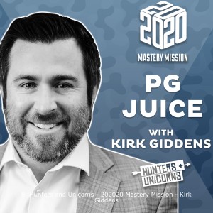 8. Hunters and Unicorns - 202020 Mastery Mission - Kirk Giddens