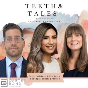 Buying a dental practice with Kate Beech and Paul Harris