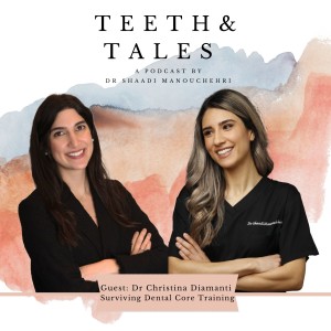 Surviving Dental Core Training with Dr Christina Diamanti