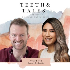 Growth with Georgethedentist