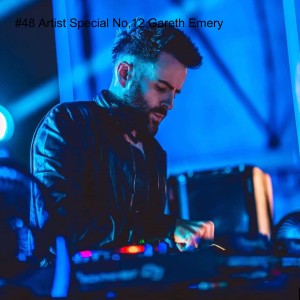 #48 Artist Special No,12 - [ Gareth Emery ]