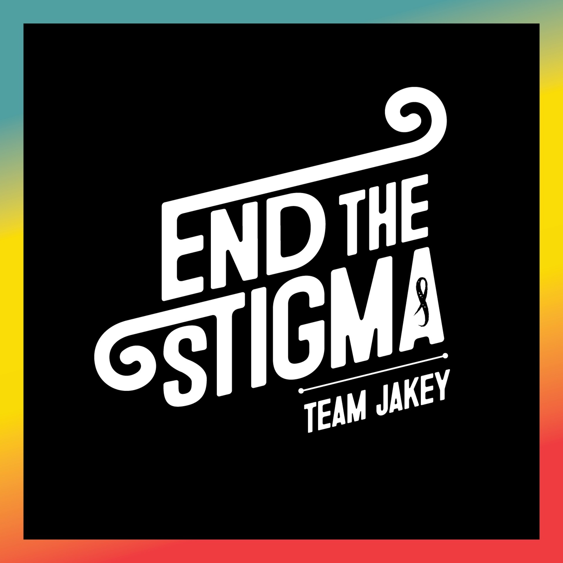 Team Jakey: End The Stigma