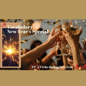 [New Year's Special] Episode 1: Vocabulary during New Year