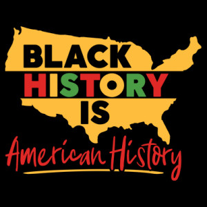 SHA’ PTA’ - CELEBRATING BLACK HISTORY MONTH  - AMERICA’S HISTORY WEEK 1