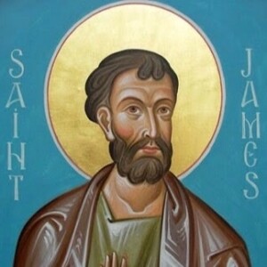 Feast Day of St. James the Elder (Greater) | Homily