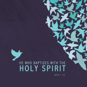 He Who Baptizes with the Holy Spirit