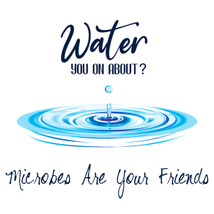 Microbes Are Your Friends: Episode 6