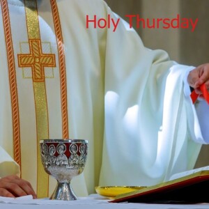 Holy Thursday Year A