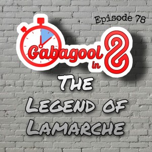 The Legend of Lamarche